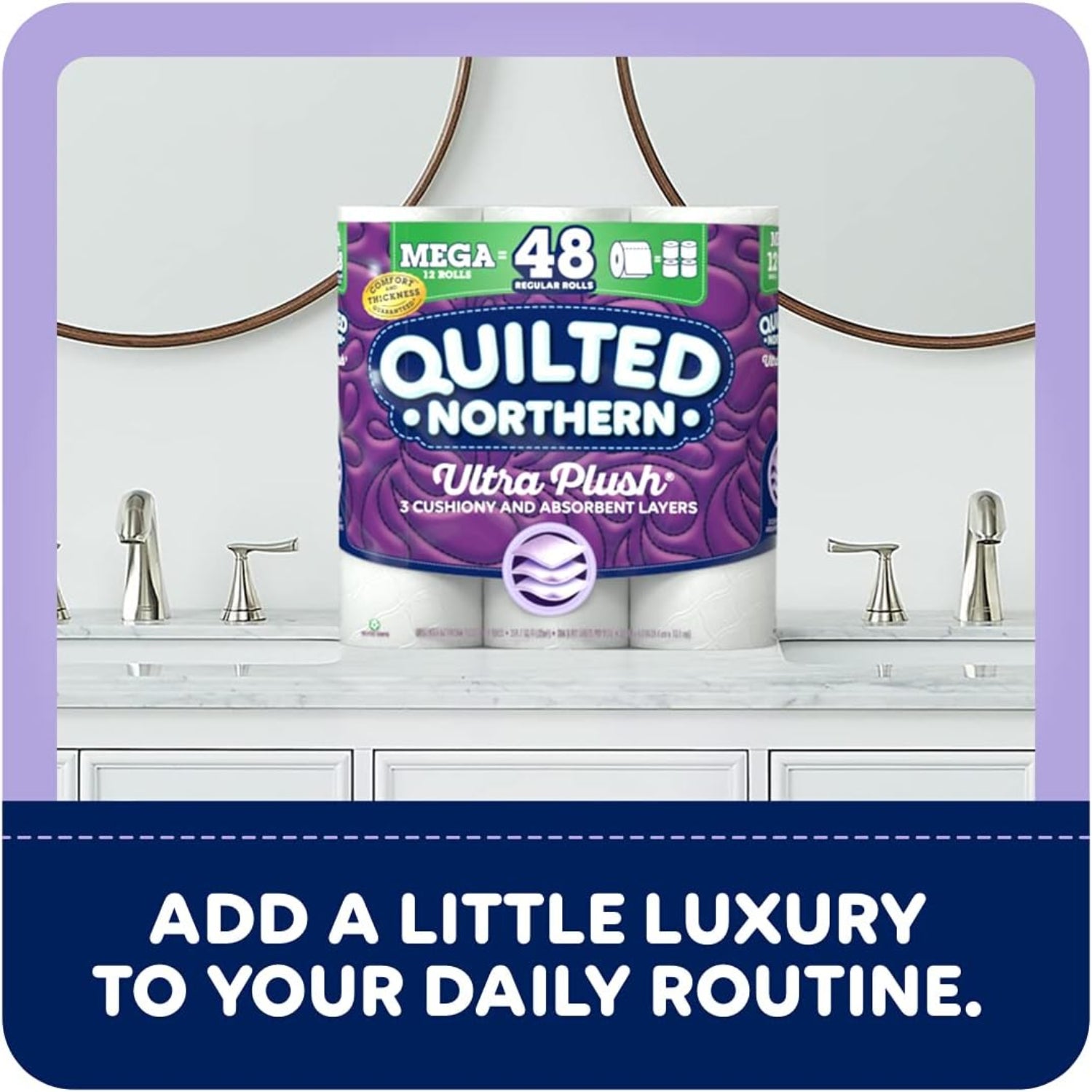 Quilted Northern toilet paper package on a bathroom counter with text 'Add a little luxury to your daily routine.'