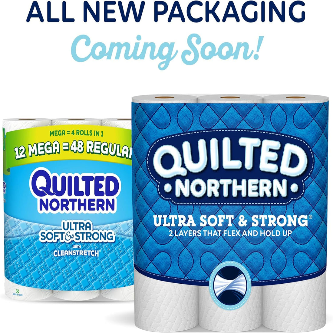 Quilted Northern toilet paper with new packaging design and text 'All New Packaging Coming Soon'.